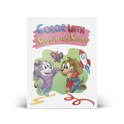 Color With Rudy and Reese Coloring Book